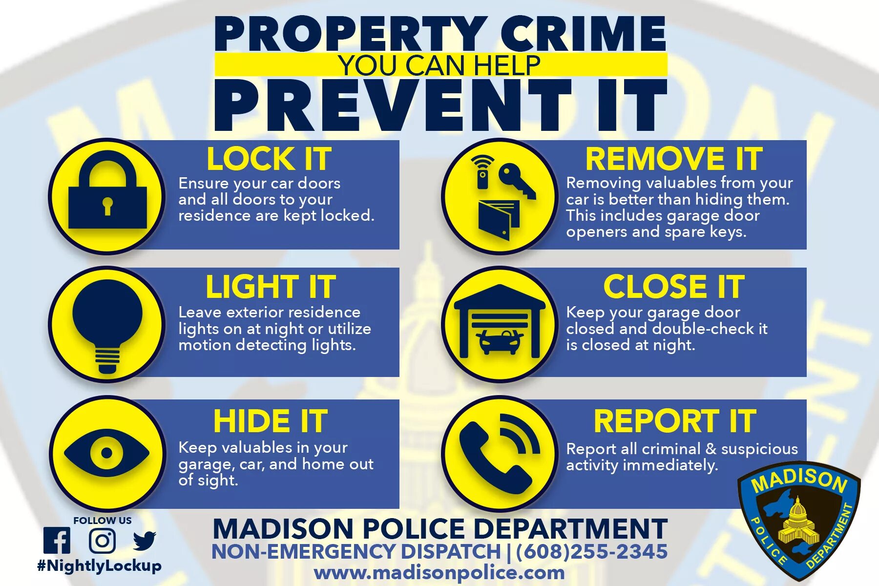 In order to prevent. Crime Prevention. Property Crime. How to prevent Crime. Safety and Crime Prevention Tips.