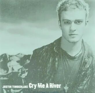 Cry a river justin timberlake