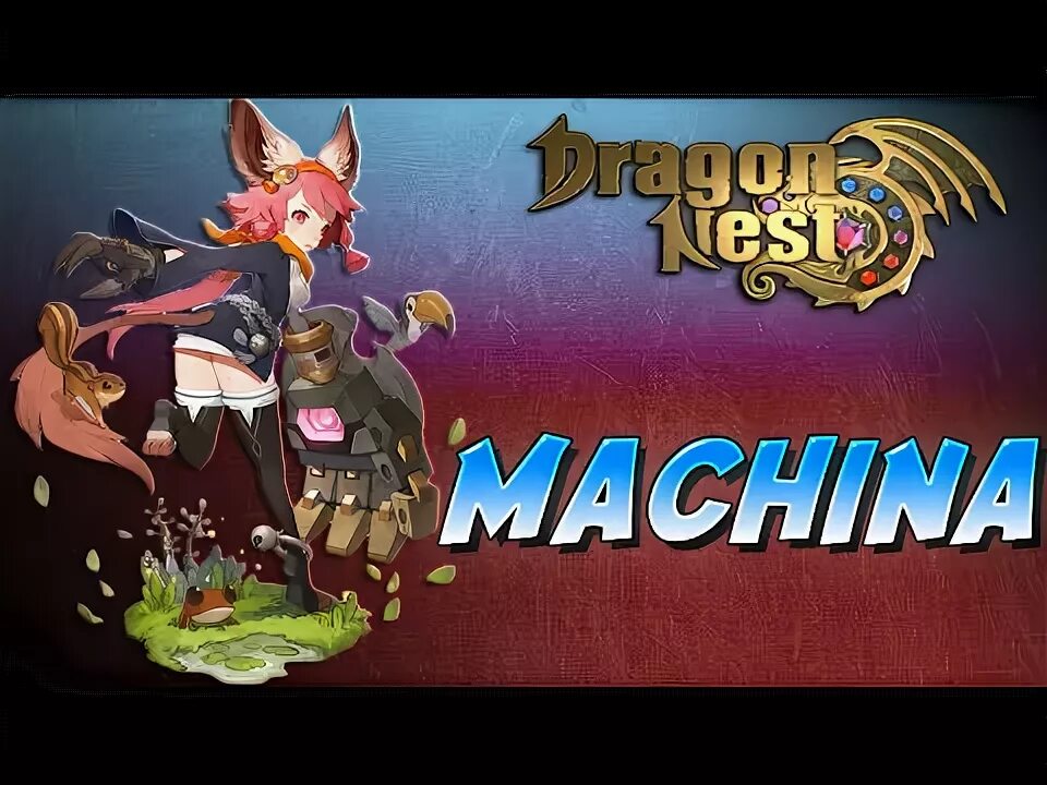 Opium2k. Мачина драгон нест. Dragon Nest Machina. Нев драгон.