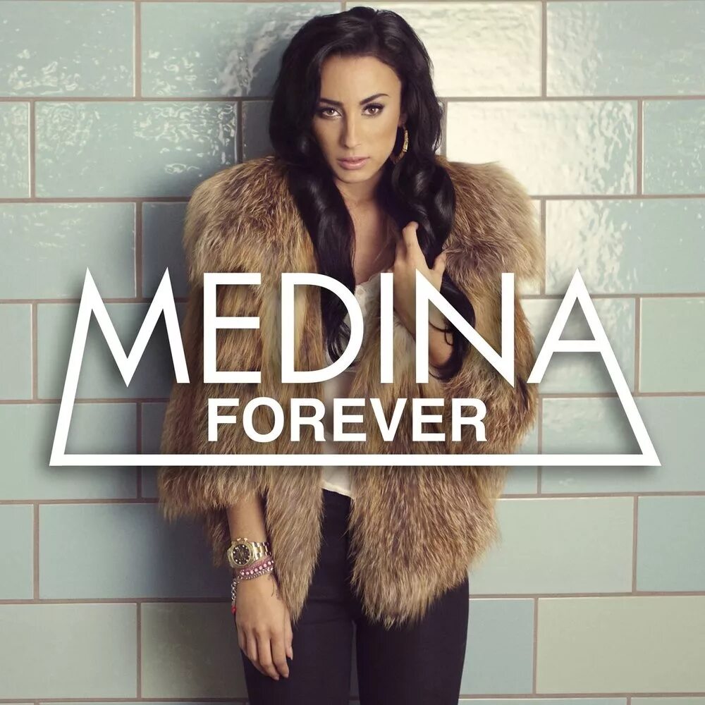 Медина Датская певица. Medina Forever. Medina обложка альбома. Обложка альбома Medina - you & i.