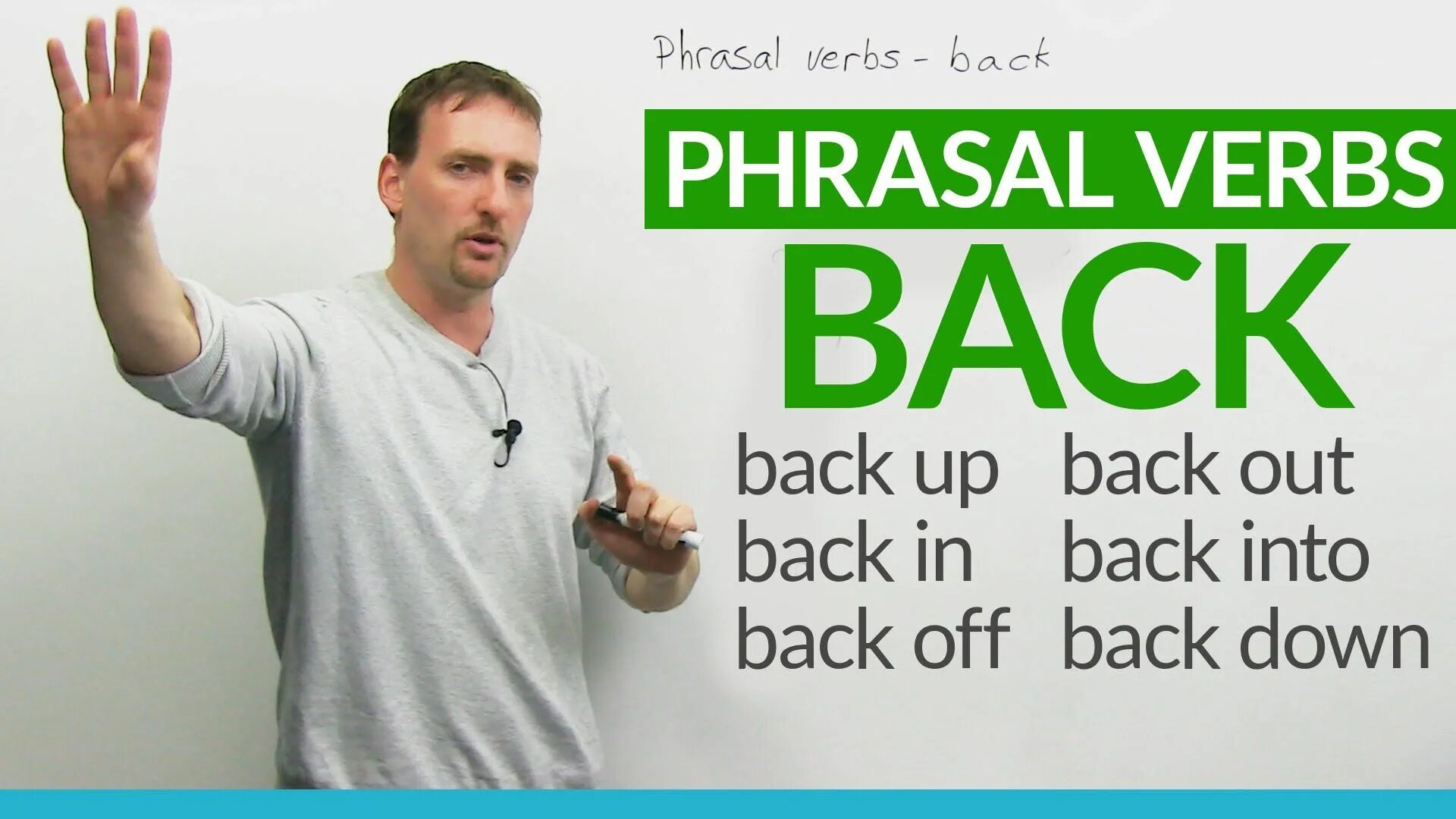 Back something up. Back phrasal verb. back up phrasal verb. phrasal verbs with back. verb + back.