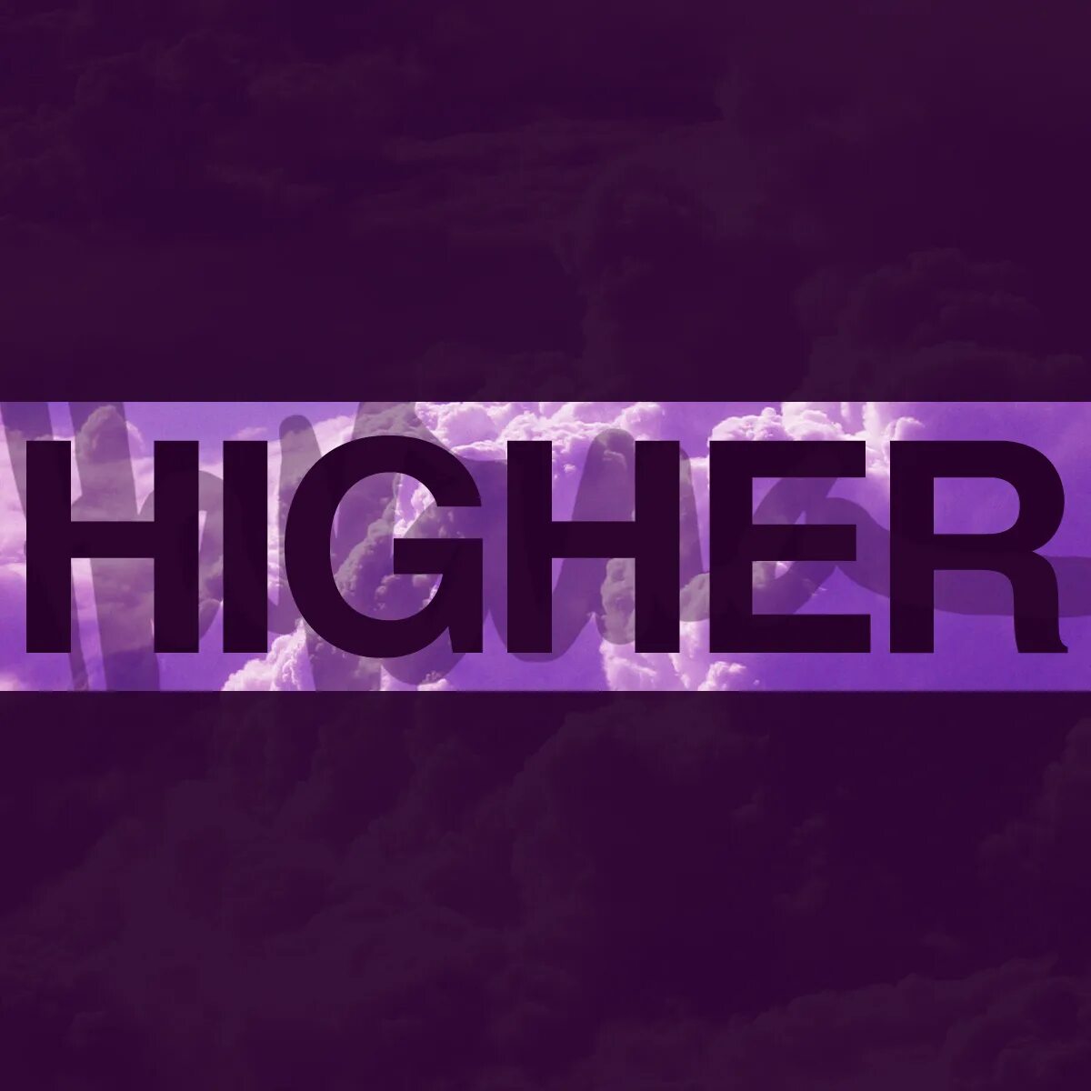 Go higher. High надпись. nigher. higher. high higher.