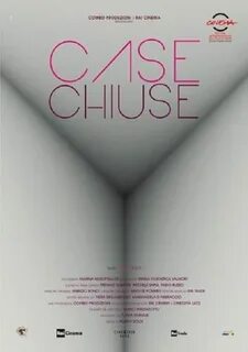 Case chiuse (2011) .