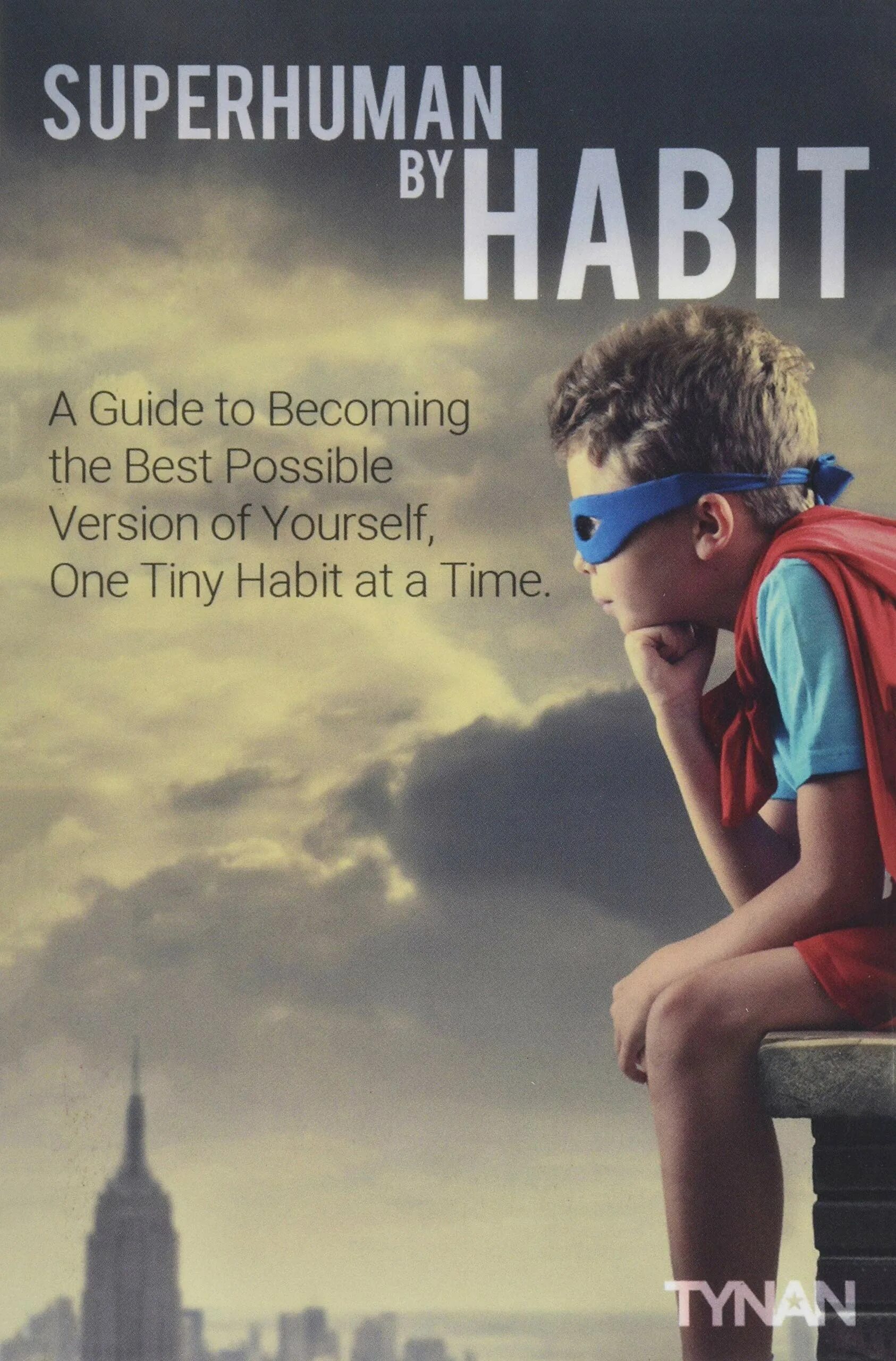 Version of yourself. Супермен по привычке. superhuman. become the best version of yourself.