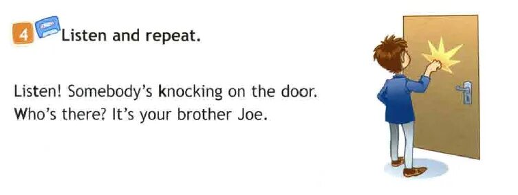 Someone knocking on the Door. Listen! Somebody. Who is knocking at the Door стихотворение. Listen Somebody's knocking on the Door. Who's there it's your brother Joe..