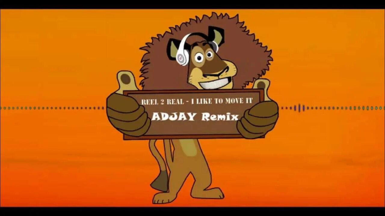 I like to be you move. Madagascar 2 i like to move it. I like to move Remix. Real 2 real i like to move it. Reel 2 real - i like to move it.