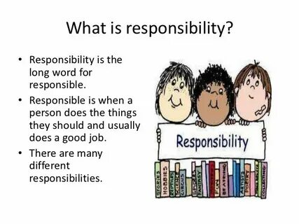 They are responsible