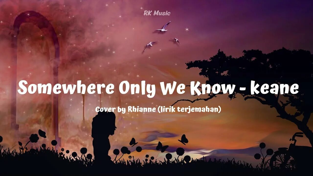 Keane somewhere only we know. Rhianne somewhere only we know (Keane Cover). Somewhere only we know gustixa Rhianne. Keane somewhere only we know текст. Rhianne somewhere only we