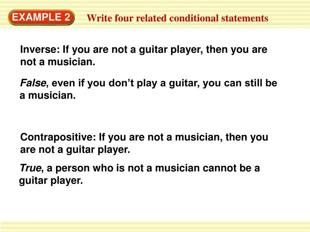 Rewrite the following statements. Write the statements in conditional 1. write the statements in conditional 0.