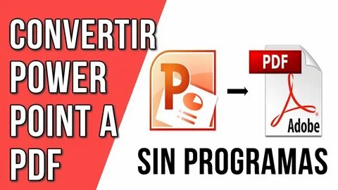 convertir un archivo de powerpoint a pdf gratis - cafe-med.ru.