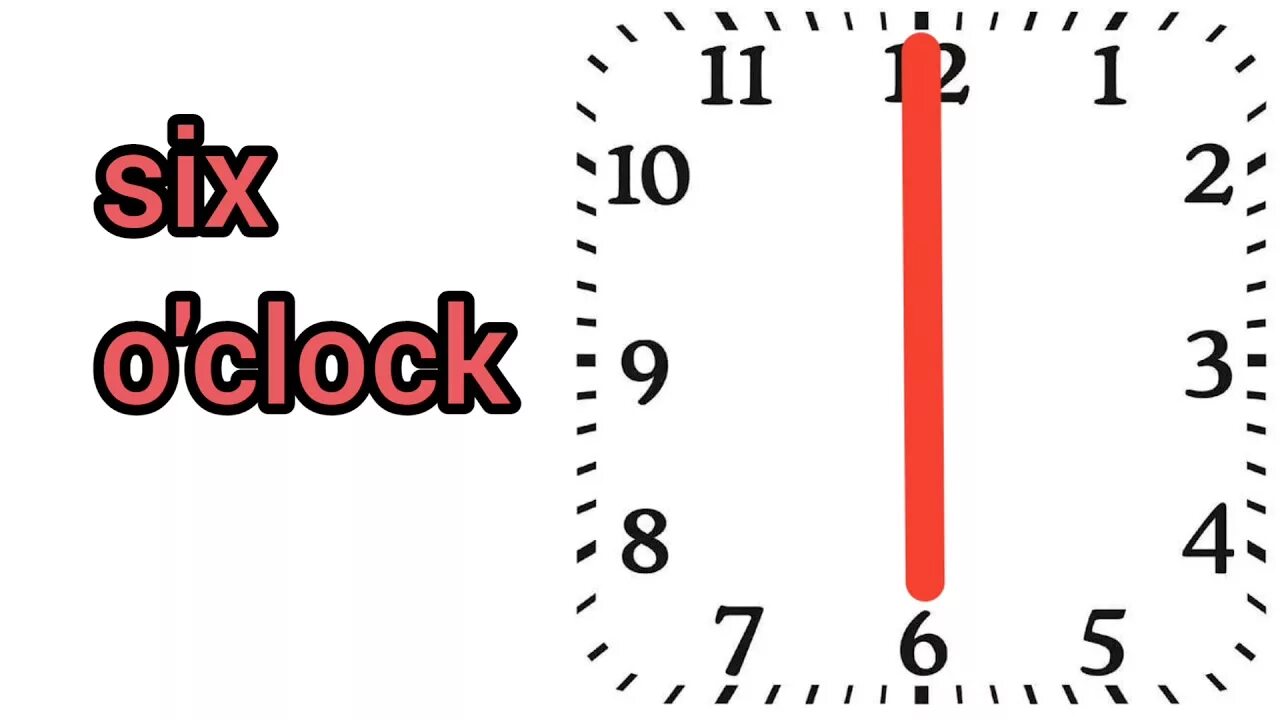 Шесть часов. Six o'Clock на часах. Шесть часов вечера на английском. 6 Часа. Сколько будет 6 часов вечера