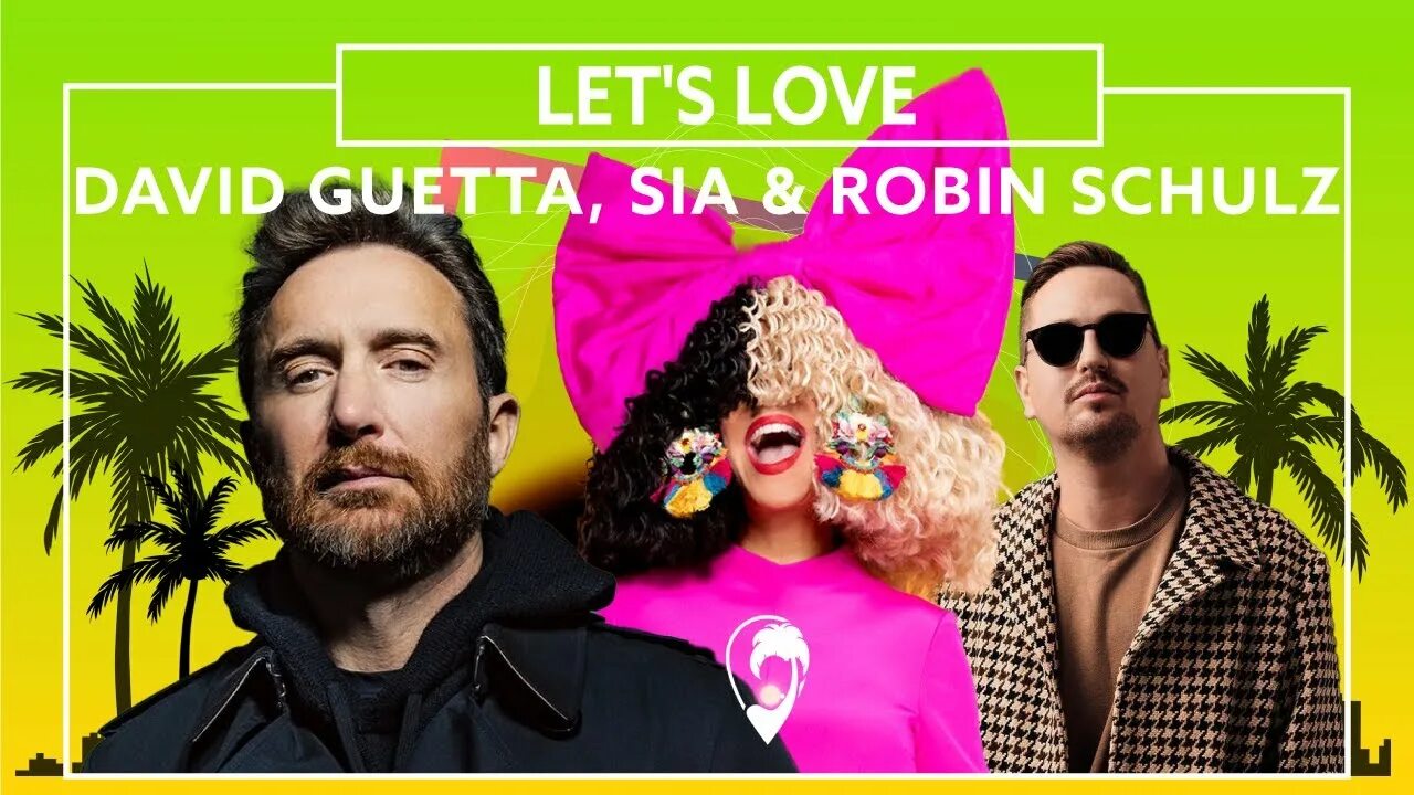 Lets love remix. Дэвид Гетта и сиа. David Guetta Sia Let's Love. Робин Шульц и Дэвид Гетта. Robin Schulz David Guetta.