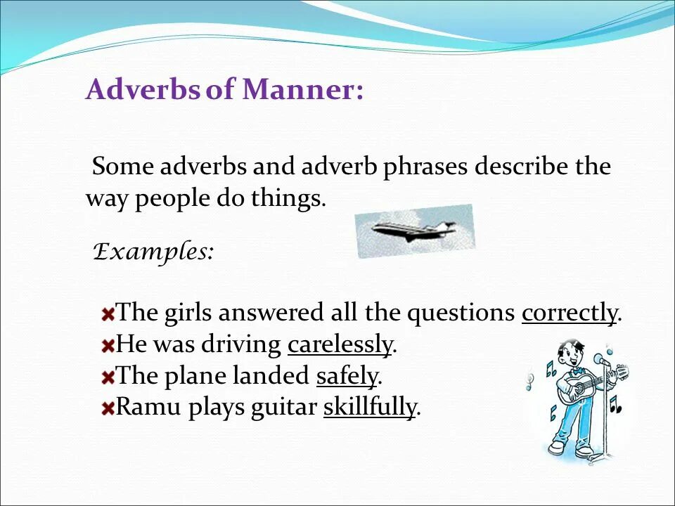 Using adverbs. Adverbs of manner. adverbs and adverbial phrases. adverbs of manner examples. adverbs of manner основные.
