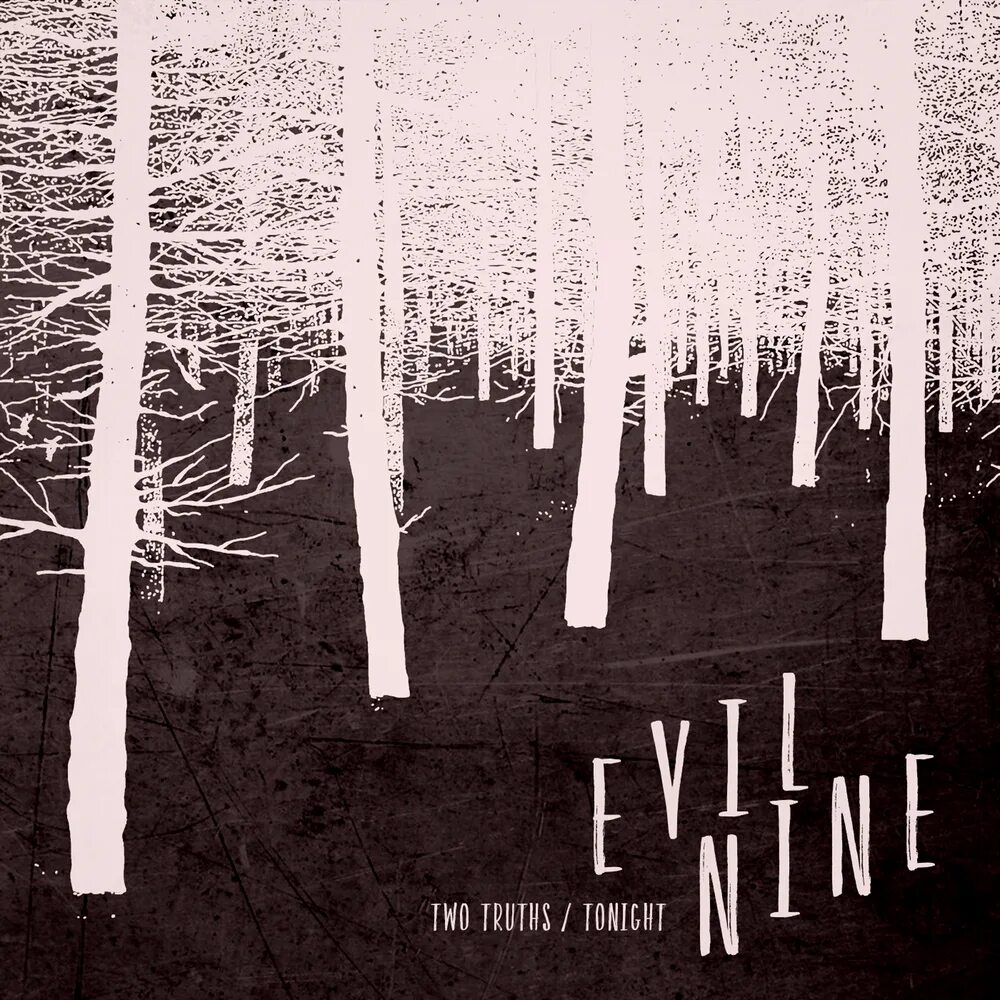 Two nine two nine песня. Evil nine. evil 9 discogs. evil tonight.
