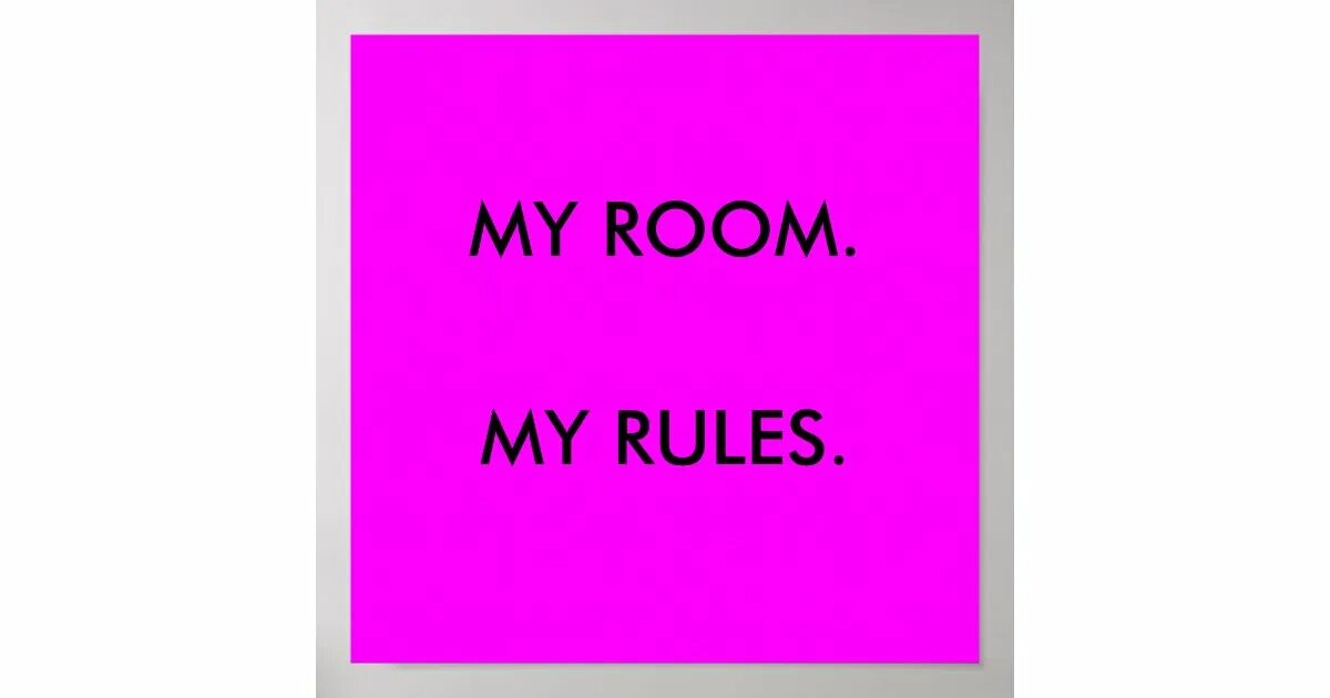 My room rules make a poster write. Room Rules. My Room надпись. Постер my Room Rules. My Room my Rules.