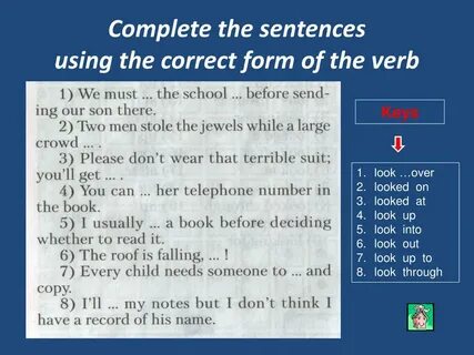 Complete the sentences use the right