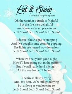 Outside is frightful