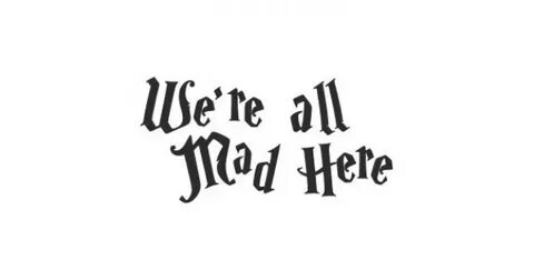 We re all