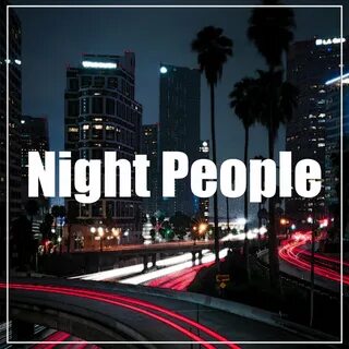 Night people перевод