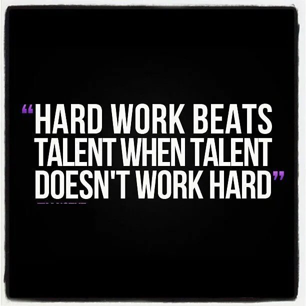 Doesn t work well. Hard work beats talent. “hard work beats talent. every time!” перевод. hard work beats talent when talent doesn&#039;t work hard. hard work beats talent quote.