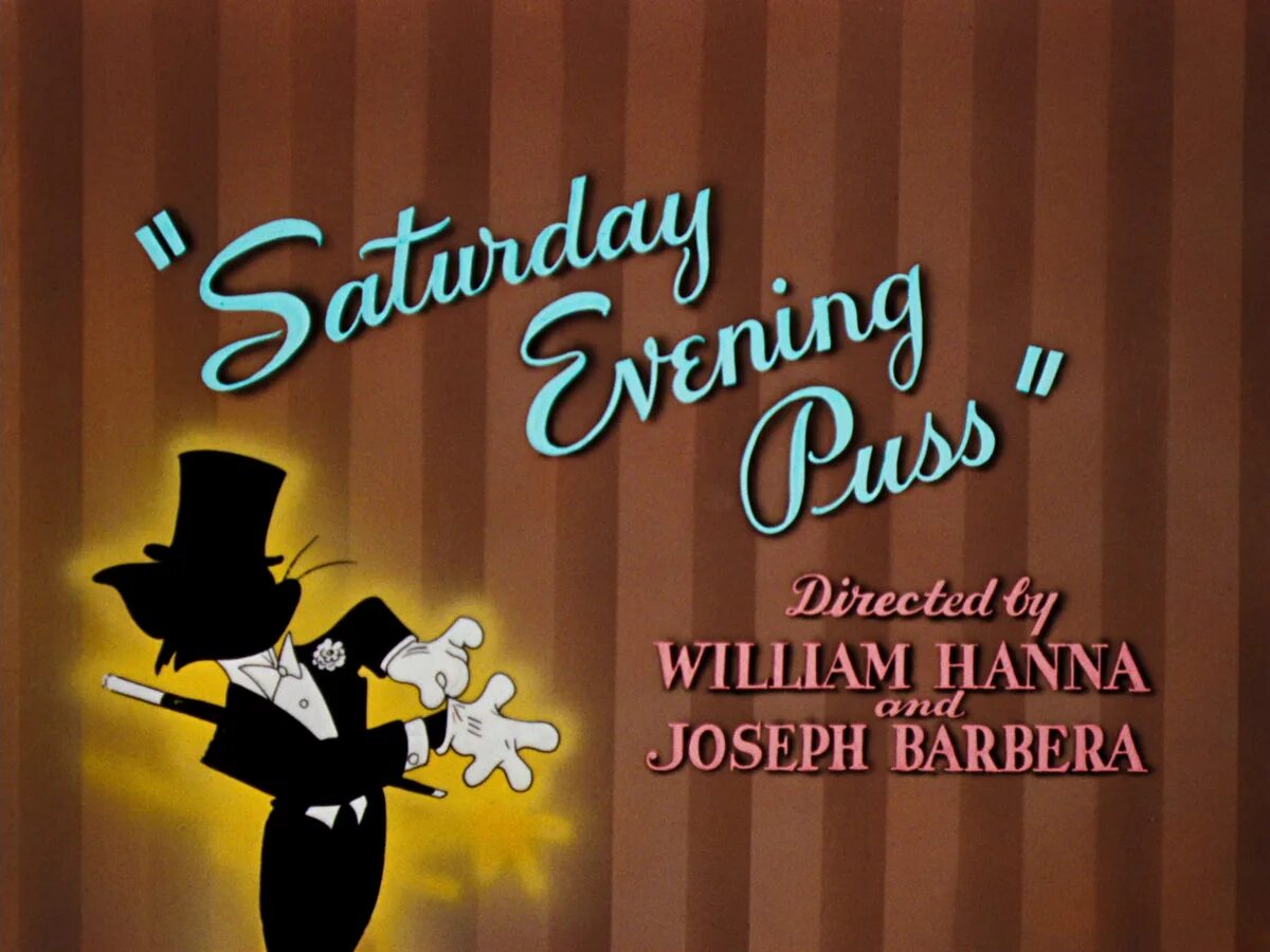 Monday tom. Saturday Evening puss. Tom and Jerry Saturday Evening puss. Saturday Evening puss 1960.