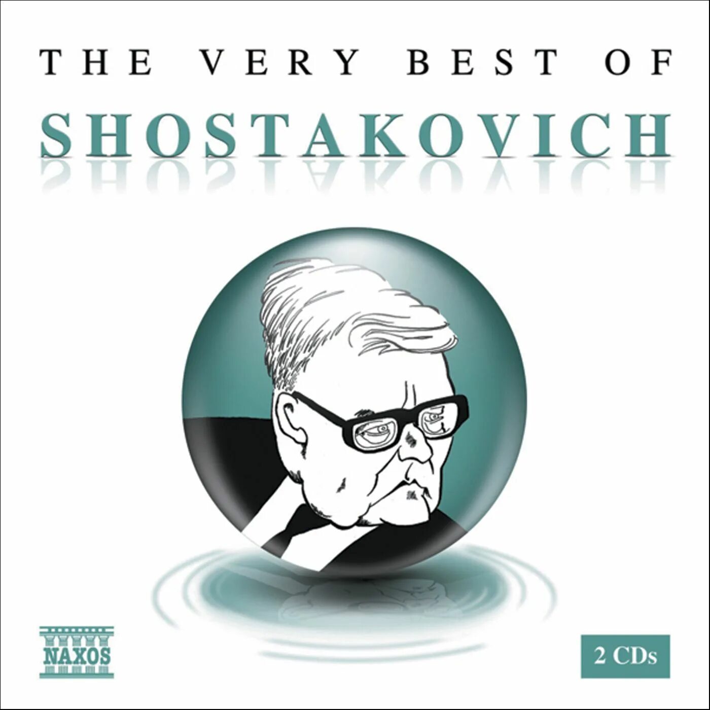Шостакович портрет композитора. Dmitri Shostakovich Symphony no 1. Dmitri Shostakovich the very best of Naxos обложки.