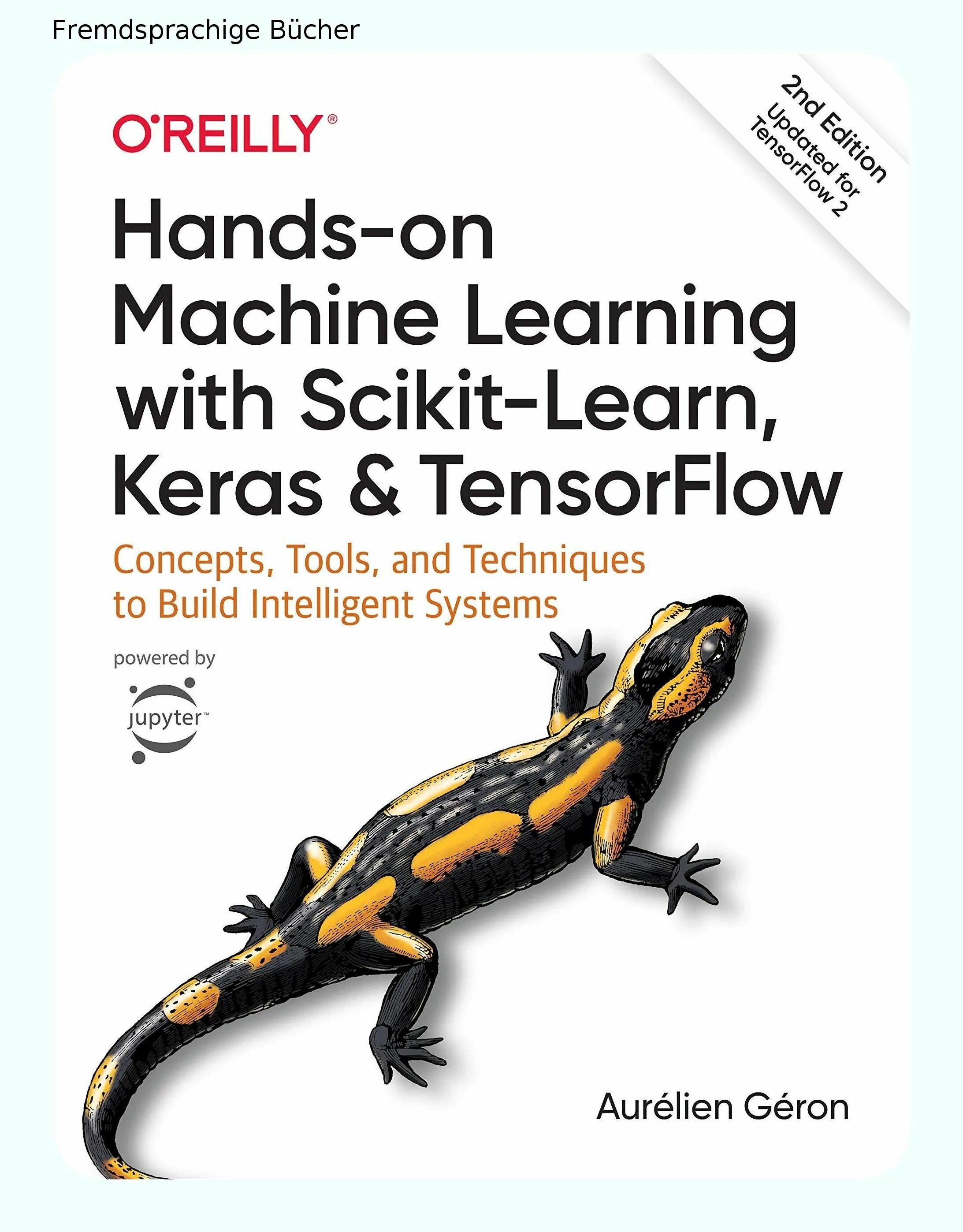Машинное обучение scikit learn. Hands-on machine learning with scikit-learn, keras, and tensorflow:. hands-on machine learning with scikit-learn, keras, and tensorflow: concepts, tools, and techniques to build intelligent systems. hands on machine learning.