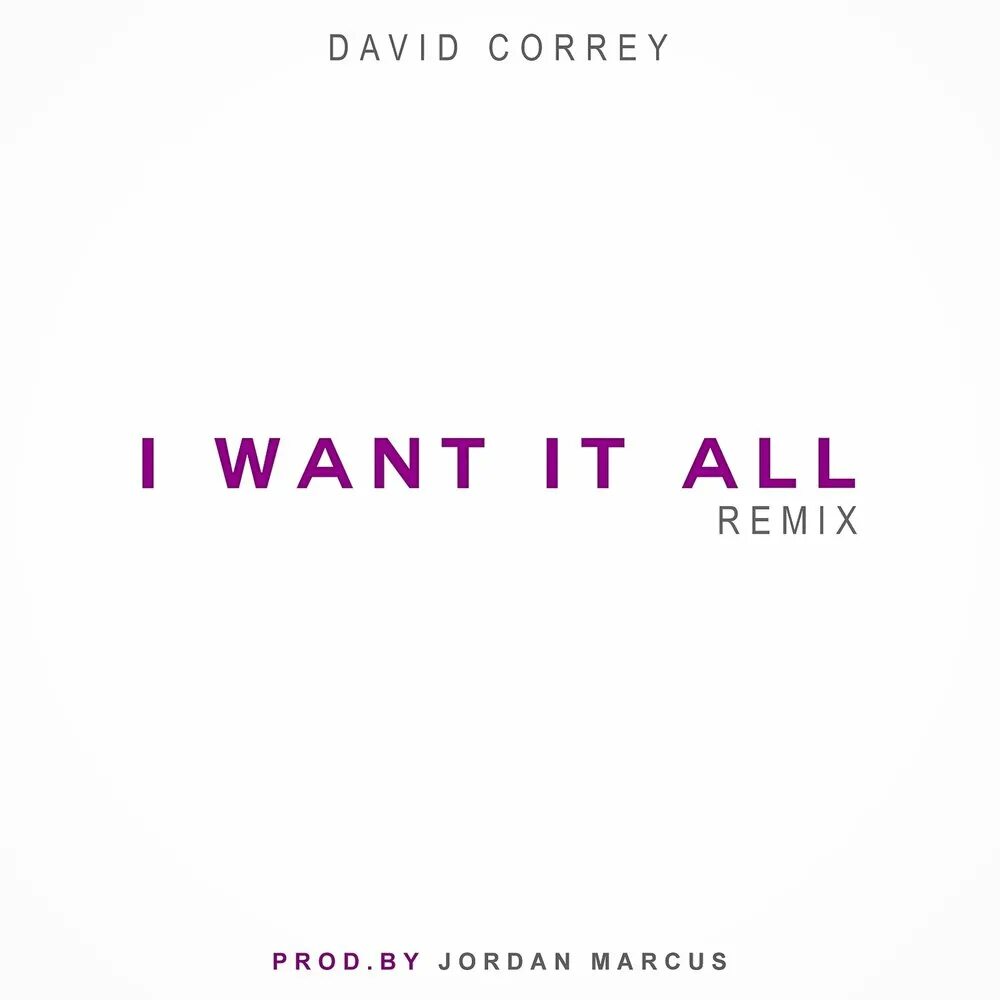 I want it all. I want it all remix. песня i want it all. i want it all текст.