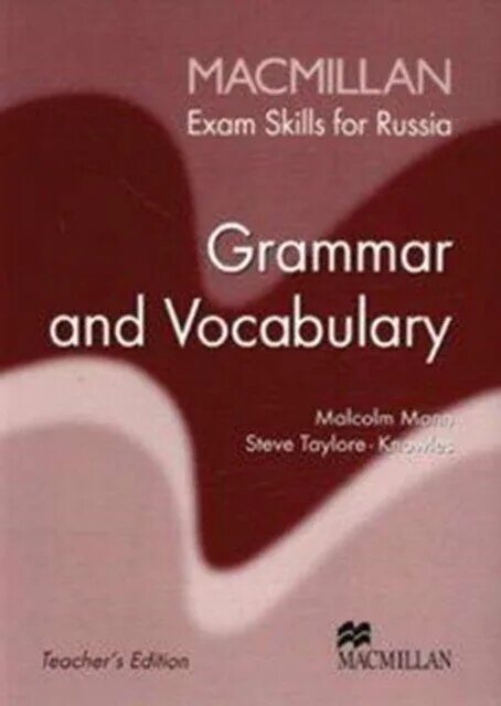 Macmillan state exam. Макмиллан practice tests for the russian state exam. Макмиллан practice tests for the russian state exam. Macmillan practice tests. Macmillan grammar and vocabulary.