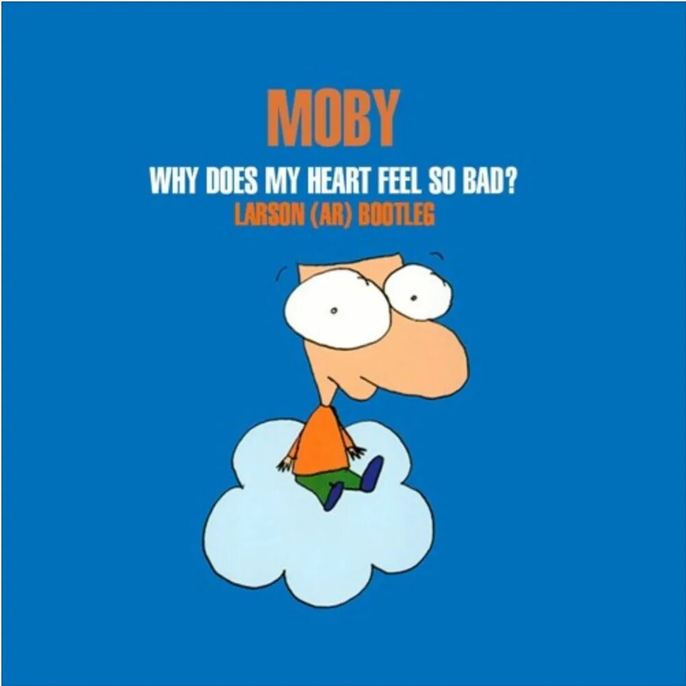 Moby why do