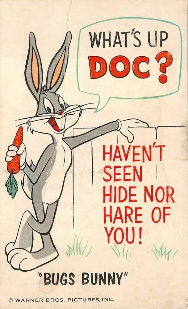 What's up doc кролик. Багз Банни фраза. What s up doc. Bugs what's up doc.