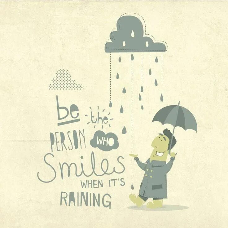 When i came it rain. It's raining. Happy Rainy Day картинки. Картинка its raining. Its a Rainy Day.