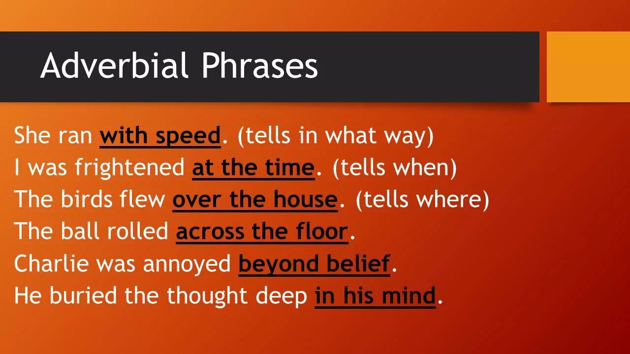 Post verbal adverbs. Adverbial phrases примеры. Adverbial phrase в английском языке. Adverbs and adverbial phrases. Adverbs and adverbial phrases правило.