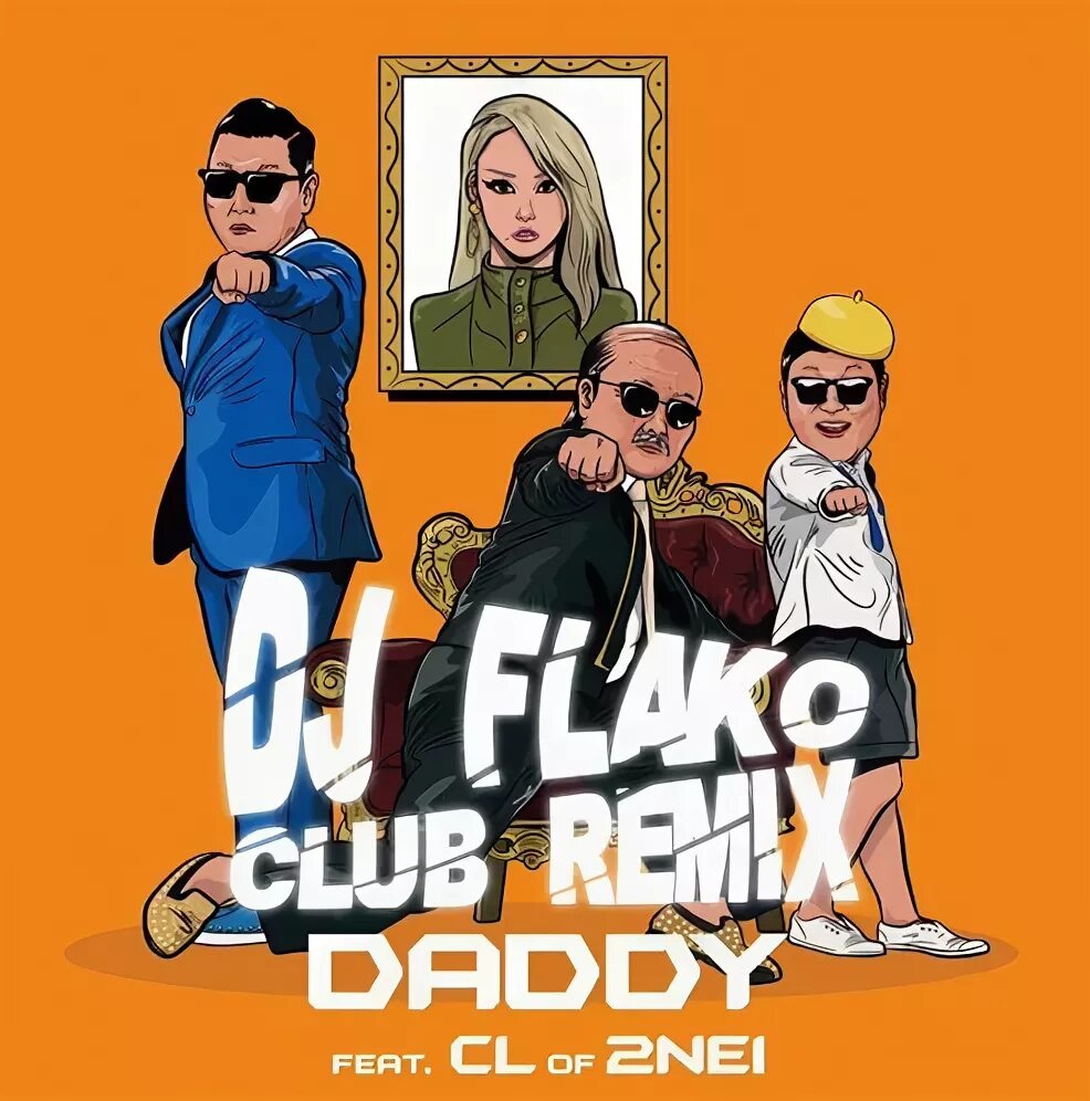 Psy Daddy. Daddy Psy, CL. Psy Daddy обложка. Psy feat. Download daddy