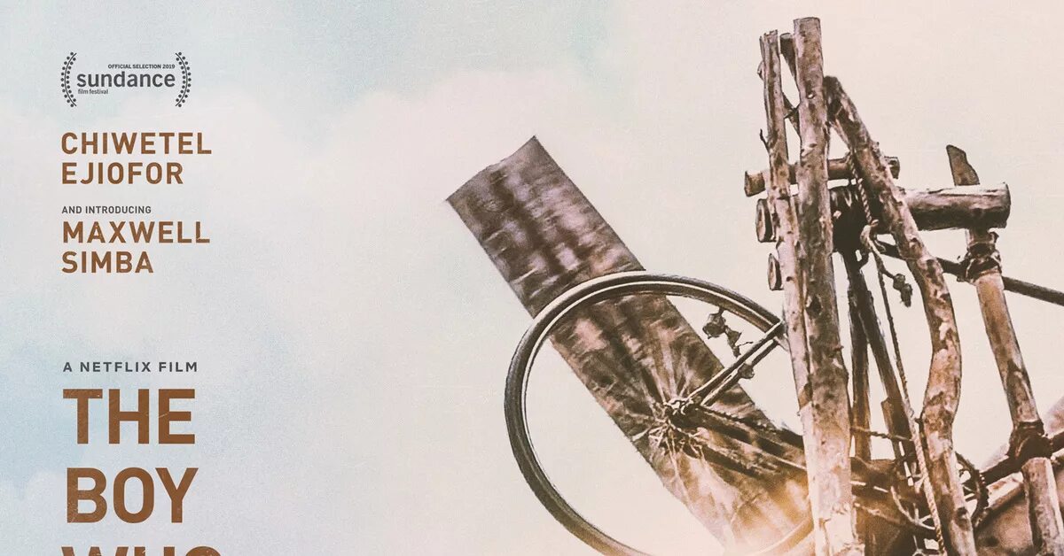 The boy who harnessed the wind. The boy who harnessed the wind фильм. мальчик который обуздал ветер фильм 2019. мальчик который обуздал ветер постер. мальчик который обуздал ветер фильм 2019 постеры.