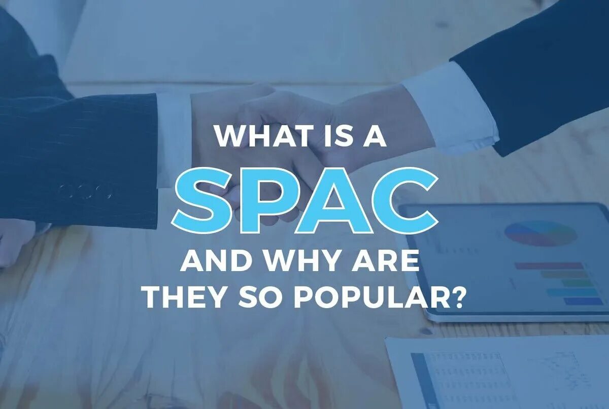 Спаке про. Spac. Special purpose acquisition Company.