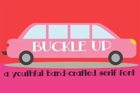Click here and download the Buckle Up font · Window, Mac, Linux · Last upda...