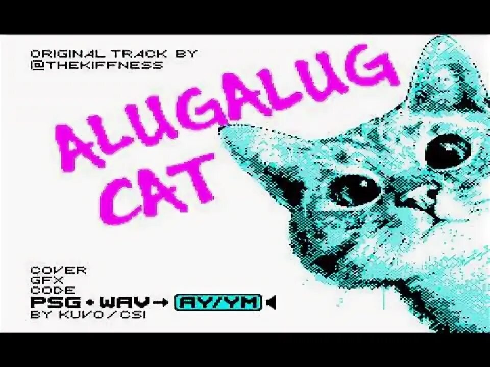 Alugalug cat. Alugalug cat. Please go away alugalug cat. The kiffness музыкант. Kiffness с котом.