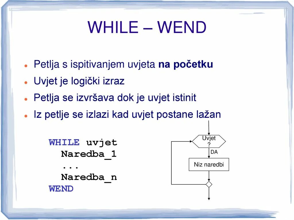 While Wend. Оператор while Wend. Цикл while...Wend.. While… Wend схема.