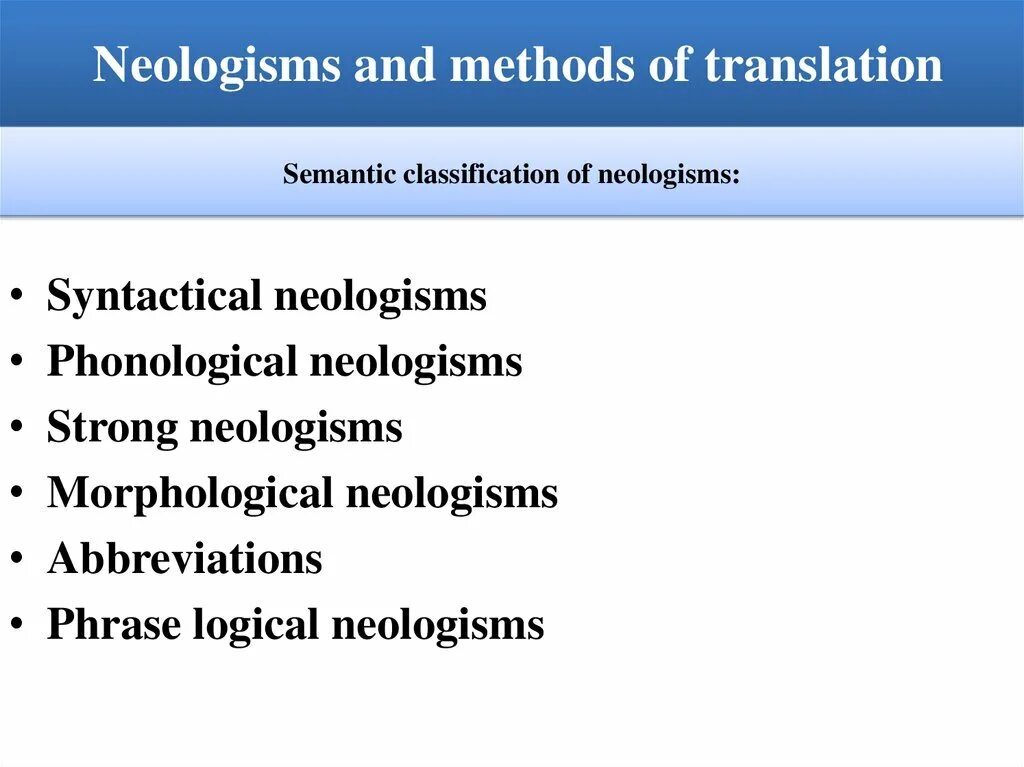Types of neologisms. Grammar translation method ppt. Activities for grammar translation method. Semantic neologisms. Methods of translation.