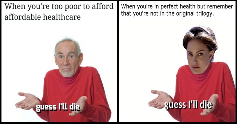 Me i guess i was a shoulder. Guess il die. i guess meme original. health meme original. мем i&#039;ll die for you.