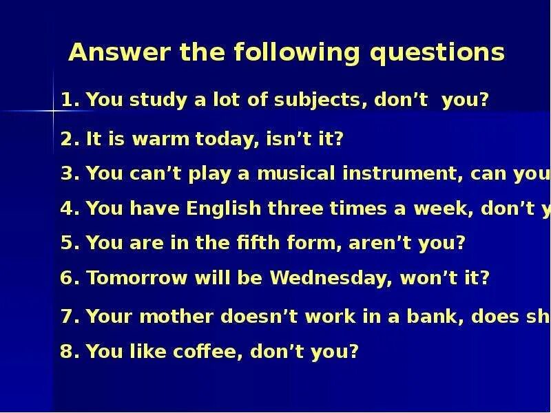 Answer the ответ на вопросы. Tag questions. Tag questions правило. You work in a Bank, разделительный вопрос. Tag questions can.