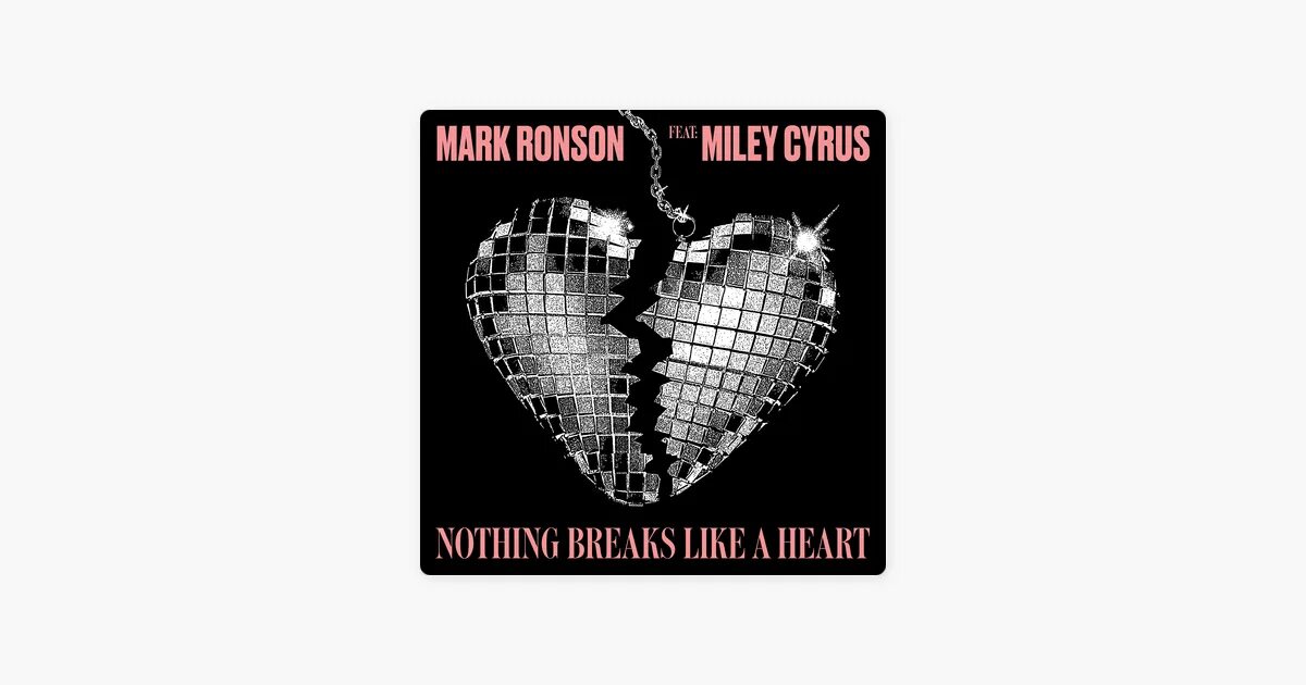 Nothing like a heart. Nothing Breaks like. Nothing Breaks like a Heart Mark Ronson feat. Miley Cyrus. Like Heart. Майли Сайрус like a Heart.