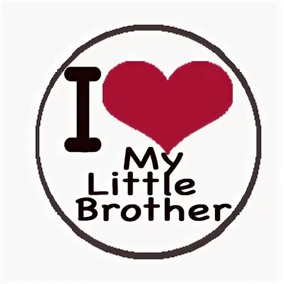 My brother is me. I Love you brother. Надпись i Love my brother. I Love you my brother. I Love you brother quote.