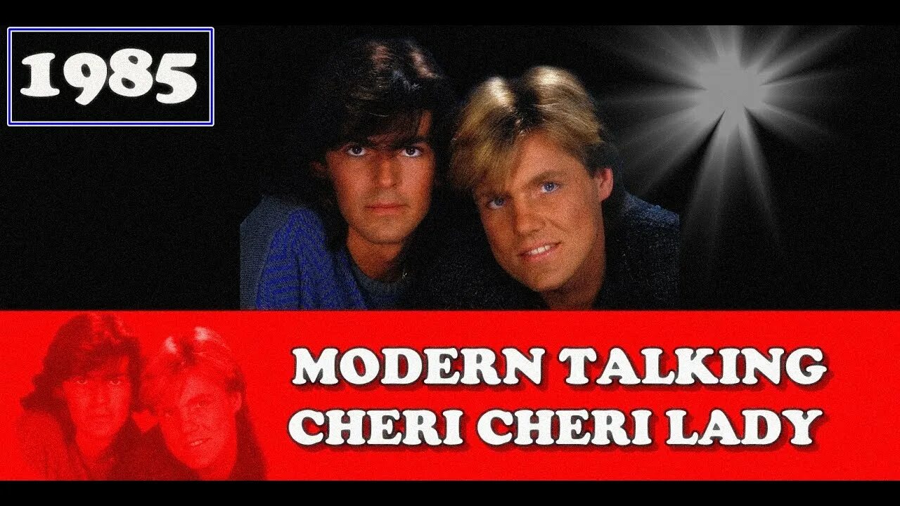 Песня шери шери леди модерн. Cherry Lady Modern talking. Modern talking Cheri Cheri Lady. Modern talking Cheri Cheri Lady текст. Modern talking Cheri Cheri Lady 2012.