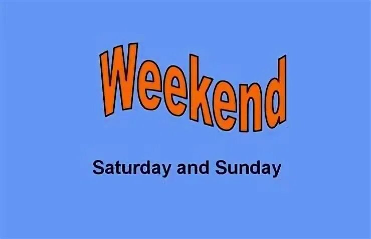 Saturday is