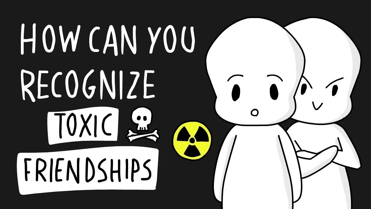 Toxic Friendship. My friend Toxic. Токсичные друзья. My friend is Toxic.