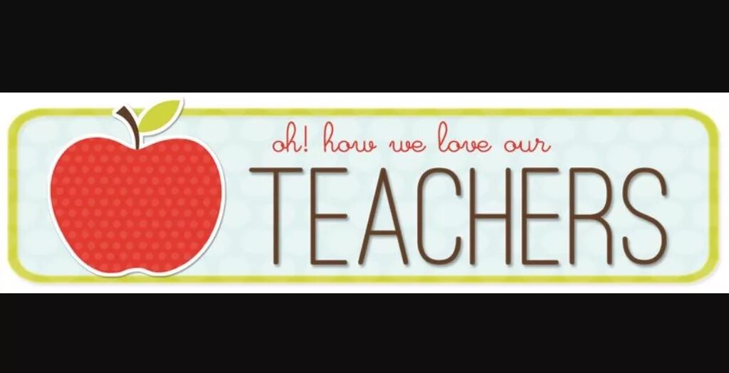 We Love our teachers. Your teacher Loves you. Thank you teacher. Teacher Appreciation week Door she Loves.