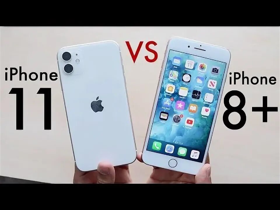 Iphone 8 Plus vs iphone 11. Айфон 11 и айфон 8 плюс сравнение размеров. Iphone 8 iphone 11. Iphone 11 vs 8. Айфон 8 сравнить