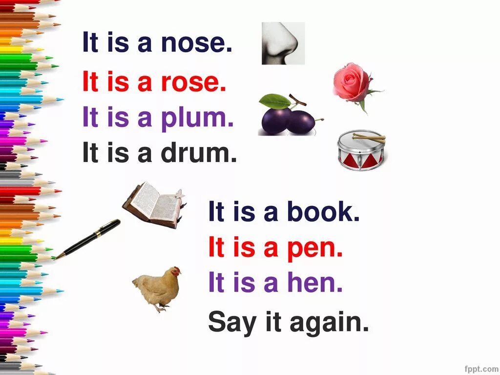 It is a. It is a pen. it is a pen или it a pen. it is. it is a pen is it a pen ?.